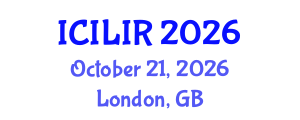 International Conference on International Law and International Relations (ICILIR) October 21, 2026 - London, United Kingdom