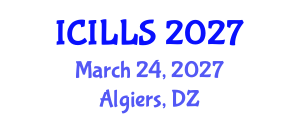 International Conference on International Law and Legal Sources (ICILLS) March 24, 2027 - Algiers, Algeria International Conference on International Law and Legal Sources (ICILLS) March 24, 2027 - Algiers, Algeria