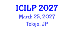 International Conference on International Law and Policy (ICILP) March 25, 2027 - Tokyo, Japan International Conference on International Law and Policy (ICILP) March 25, 2027 - Tokyo, Japan