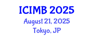 International Conference on International Marketing and Branding (ICIMB) August 21, 2025 - Tokyo, Japan International Conference on International Marketing and Branding (ICIMB) August 21, 2025 - Tokyo, Japan