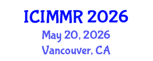 International Conference on International Marketing and Management Research (ICIMMR) May 20, 2026 - Vancouver, Canada