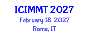 International Conference on International Marketing and Marketing Techniques (ICIMMT) February 18, 2027 - Rome, Italy International Conference on International Marketing and Marketing Techniques (ICIMMT) February 18, 2027 - Rome, Italy