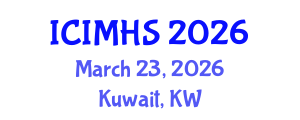 International Conference on International Migration and Human Security (ICIMHS) March 23, 2026 - Kuwait, Kuwait International Conference on International Migration and Human Security (ICIMHS) March 23, 2026 - Kuwait, Kuwait