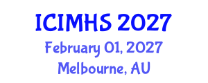 International Conference on International Migration and Human Security (ICIMHS) February 01, 2027 - Melbourne, Australia