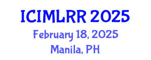 International Conference on International Migration Law and Rights of Refugees (ICIMLRR) February 18, 2025 - Manila, Philippines