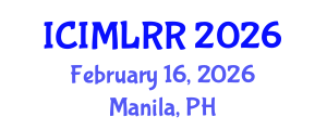 International Conference on International Migration Law and Rights of Refugees (ICIMLRR) February 16, 2026 - Manila, Philippines International Conference on International Migration Law and Rights of Refugees (ICIMLRR) February 16, 2026 - Manila, Philippines