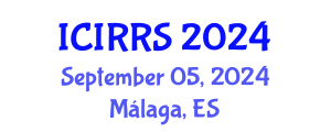 International Conference on International Relations and Regional Studies (ICIRRS) September 05, 2024 - Málaga, Spain