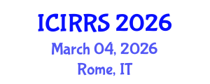 International Conference on International Relations and Regional Studies (ICIRRS) March 04, 2026 - Rome, Italy