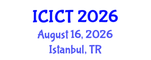 International Conference on Internet Communication Technologies (ICICT) August 16, 2026 - Istanbul, Turkey