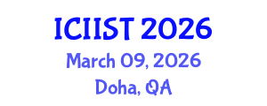 International Conference on Internet Information Systems and Technologies (ICIIST) March 09, 2026 - Doha, Qatar International Conference on Internet Information Systems and Technologies (ICIIST) March 09, 2026 - Doha, Qatar