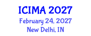 International Conference on Internet Marketing and Advertising (ICIMA) February 24, 2027 - New Delhi, India International Conference on Internet Marketing and Advertising (ICIMA) February 24, 2027 - New Delhi, India