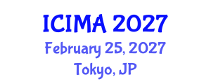 International Conference on Internet Marketing and Advertising (ICIMA) February 25, 2027 - Tokyo, Japan International Conference on Internet Marketing and Advertising (ICIMA) February 25, 2027 - Tokyo, Japan