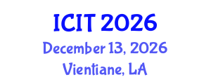 International Conference on Interpreting and Translation (ICIT) December 13, 2026 - Vientiane, Laos International Conference on Interpreting and Translation (ICIT) December 13, 2026 - Vientiane, Laos