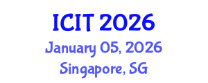 International Conference on Interpreting and Translation (ICIT) January 05, 2026 - Singapore, Singapore International Conference on Interpreting and Translation (ICIT) January 05, 2026 - Singapore, Singapore