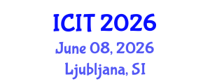 International Conference on Interpreting and Translation (ICIT) June 08, 2026 - Ljubljana, Slovenia International Conference on Interpreting and Translation (ICIT) June 08, 2026 - Ljubljana, Slovenia