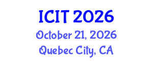 International Conference on Interpreting and Translation (ICIT) October 21, 2026 - Quebec City, Canada International Conference on Interpreting and Translation (ICIT) October 21, 2026 - Quebec City, Canada
