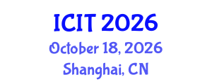 International Conference on Interpreting and Translation (ICIT) October 18, 2026 - Shanghai, China International Conference on Interpreting and Translation (ICIT) October 18, 2026 - Shanghai, China