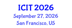 International Conference on Interpreting and Translation (ICIT) September 27, 2026 - San Francisco, United States International Conference on Interpreting and Translation (ICIT) September 27, 2026 - San Francisco, United States