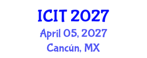 International Conference on Interpreting and Translation (ICIT) April 05, 2027 - Cancún, Mexico International Conference on Interpreting and Translation (ICIT) April 05, 2027 - Cancún, Mexico