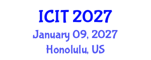 International Conference on Interpreting and Translation (ICIT) January 09, 2027 - Honolulu, United States International Conference on Interpreting and Translation (ICIT) January 09, 2027 - Honolulu, United States