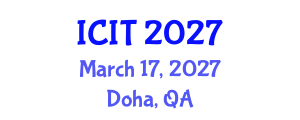 International Conference on Interpreting and Translation (ICIT) March 17, 2027 - Doha, Qatar International Conference on Interpreting and Translation (ICIT) March 17, 2027 - Doha, Qatar
