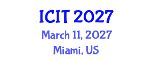 International Conference on Interpreting and Translation (ICIT) March 11, 2027 - Miami, United States International Conference on Interpreting and Translation (ICIT) March 11, 2027 - Miami, United States