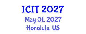 International Conference on Interpreting and Translation (ICIT) May 01, 2027 - Honolulu, United States International Conference on Interpreting and Translation (ICIT) May 01, 2027 - Honolulu, United States