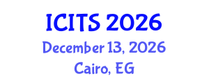 International Conference on Interpreting and Translation Studies (ICITS) December 13, 2026 - Cairo, Egypt International Conference on Interpreting and Translation Studies (ICITS) December 13, 2026 - Cairo, Egypt