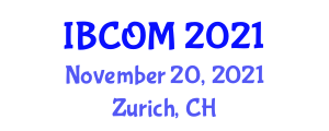 International Conference on IoT, Blockchain & Cloud Computing (IBCOM) November 20, 2021 - Zurich, Switzerland