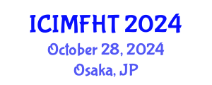 International Conference on Irregular Migration, Facilitation and Human Trafficking (ICIMFHT) October 28, 2024 - Osaka, Japan