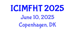 International Conference on Irregular Migration, Facilitation and Human Trafficking (ICIMFHT) June 10, 2025 - Copenhagen, Denmark