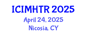 International Conference on Irregular Migration, Human Trafficking and Refugees (ICIMHTR) April 24, 2025 - Nicosia, Cyprus