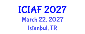 International Conference on Islamic Accounting and Finance (ICIAF) March 22, 2027 - Istanbul, Turkey International Conference on Islamic Accounting and Finance (ICIAF) March 22, 2027 - Istanbul, Turkey