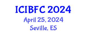 International Conference on Islamic Banking, Finance and Commerce (ICIBFC) April 25, 2024 - Seville, Spain