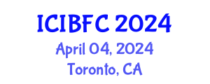 International Conference on Islamic Banking, Finance and Commerce (ICIBFC) April 04, 2024 - Toronto, Canada