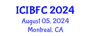 International Conference on Islamic Banking, Finance and Commerce (ICIBFC) August 05, 2024 - Montreal, Canada