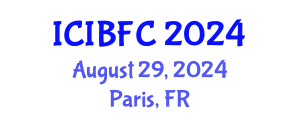 International Conference on Islamic Banking, Finance and Commerce (ICIBFC) August 29, 2024 - Paris, France