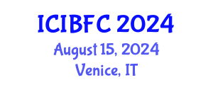 International Conference on Islamic Banking, Finance and Commerce (ICIBFC) August 15, 2024 - Venice, Italy