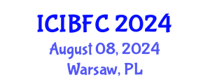 International Conference on Islamic Banking, Finance and Commerce (ICIBFC) August 08, 2024 - Warsaw, Poland