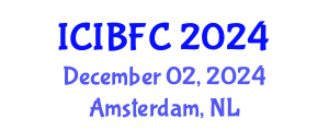 International Conference on Islamic Banking, Finance and Commerce (ICIBFC) December 02, 2024 - Amsterdam, Netherlands