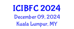 International Conference on Islamic Banking, Finance and Commerce (ICIBFC) December 09, 2024 - Kuala Lumpur, Malaysia