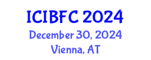 International Conference on Islamic Banking, Finance and Commerce (ICIBFC) December 30, 2024 - Vienna, Austria
