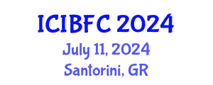 International Conference on Islamic Banking, Finance and Commerce (ICIBFC) July 11, 2024 - Santorini, Greece