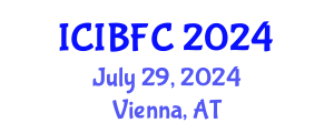 International Conference on Islamic Banking, Finance and Commerce (ICIBFC) July 29, 2024 - Vienna, Austria