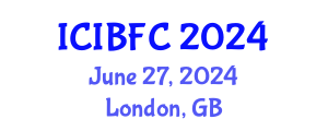 International Conference on Islamic Banking, Finance and Commerce (ICIBFC) June 27, 2024 - London, United Kingdom