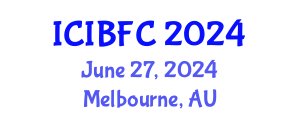 International Conference on Islamic Banking, Finance and Commerce (ICIBFC) June 27, 2024 - Melbourne, Australia