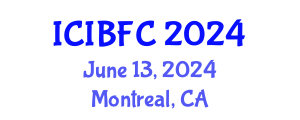 International Conference on Islamic Banking, Finance and Commerce (ICIBFC) June 13, 2024 - Montreal, Canada