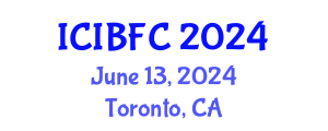 International Conference on Islamic Banking, Finance and Commerce (ICIBFC) June 13, 2024 - Toronto, Canada