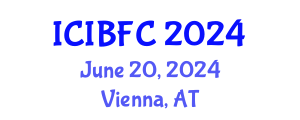 International Conference on Islamic Banking, Finance and Commerce (ICIBFC) June 20, 2024 - Vienna, Austria