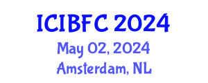 International Conference on Islamic Banking, Finance and Commerce (ICIBFC) May 02, 2024 - Amsterdam, Netherlands